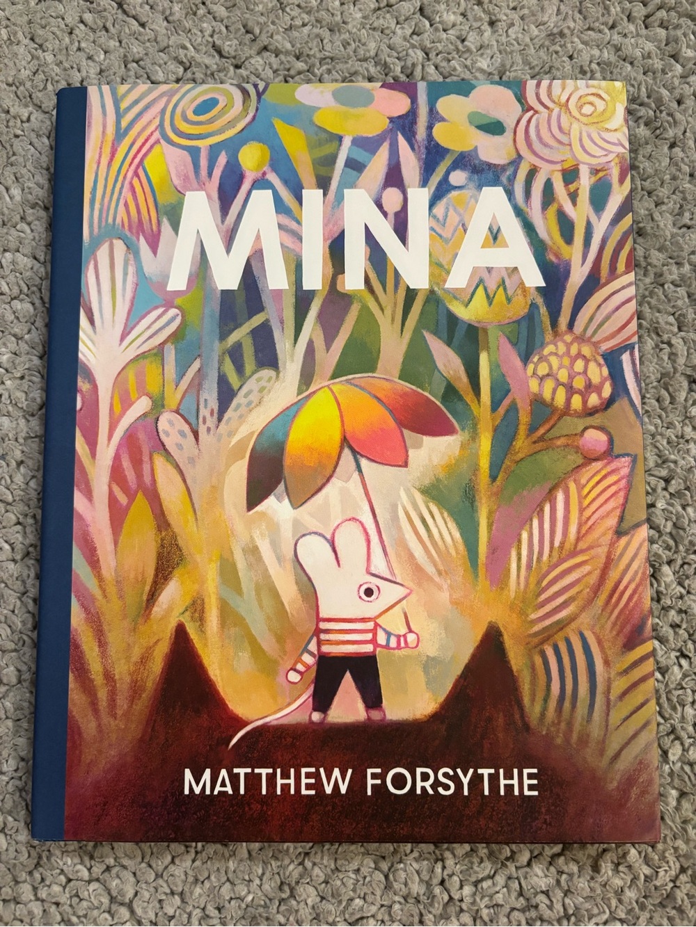 Mina by Matthew Forsythe Hardcover Book